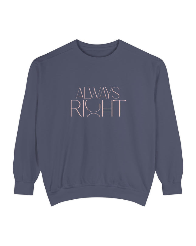 Dames Sweatshirt - Always Right Misocozy