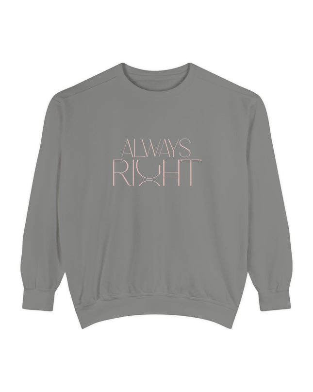 Dames Sweatshirt - Always Right Misocozy