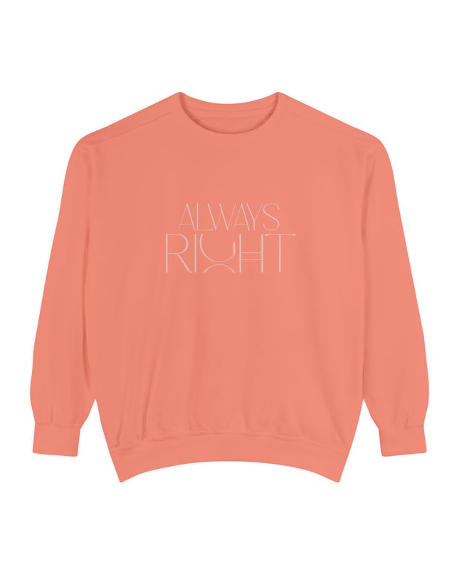 Dames Sweatshirt - Always Right Misocozy