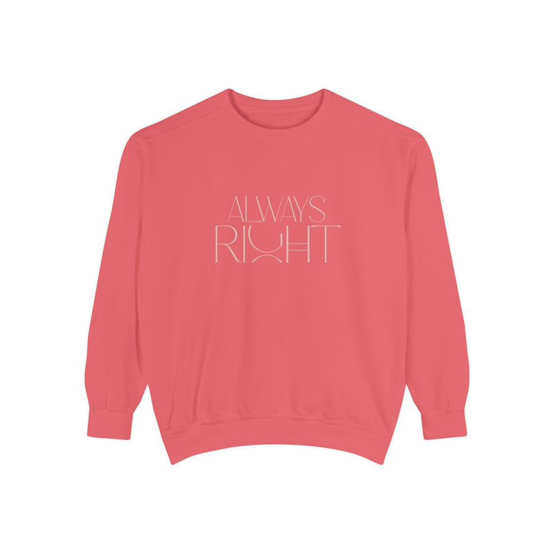 Dames Sweatshirt - Always Right Misocozy