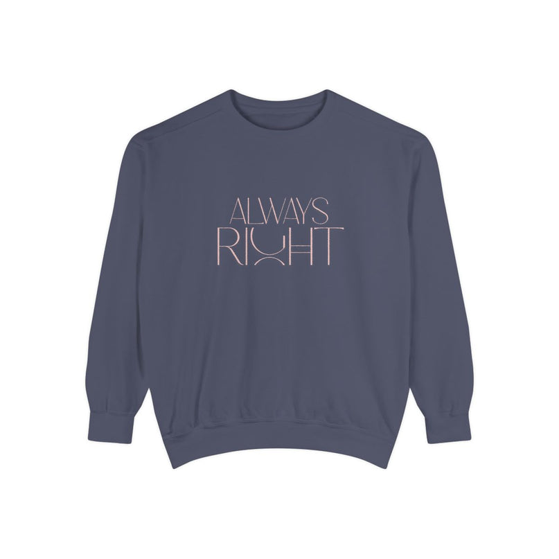 always-right-unisex-sweatshirt,-cozy-casual-wear,-gift-for-mom,-funny-sweatshirt,-relaxed-fit-pullover,-perfect-for-holidays-jeansblauw